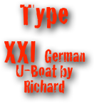 Type XXI German U-Boat by Richard